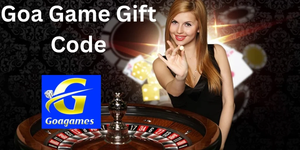 Goa Game Gift Code